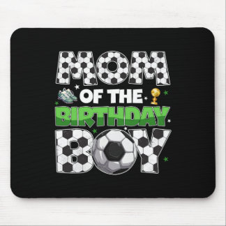 Mom Of The Birthday Boy Soccer Party Family Matchi Musmatta