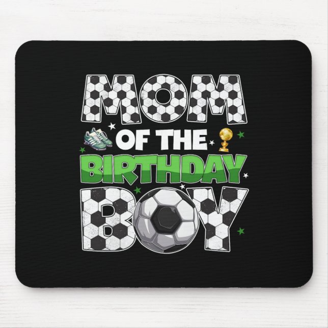 Mom Of The Birthday Boy Soccer Party Family Matchi Musmatta (Framsidan)