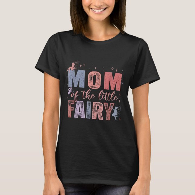 Mom Of The Little Fairy 1st Birthday Girl Fairytal T Shirt (Framsida)