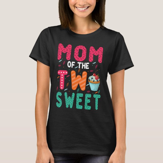 Mom Of The Two Sweet Kids Proud Mother Mothers Day T Shirt (Framsida)