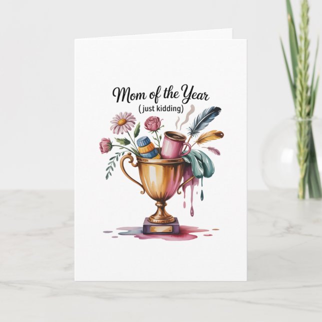 Mom Of The Year (Just Kidding) Helgkort (Framsida)