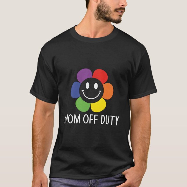 Mom Off Duty Mother Mother'S Day Mommy Parents Vac T Shirt (Framsida)