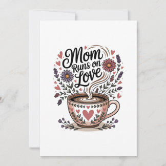 Mom Runs On Love Inbjudningar