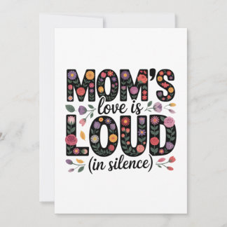 Mom’s Love Is Loud (In Silence) Inbjudningar