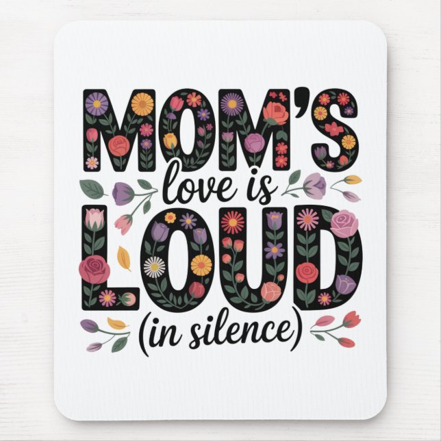 Mom’s Love Is Loud (In Silence) Musmatta (Framsidan)