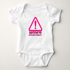 Mom’s Rules Only – Sassy New Mom Baby Apparel T Shirt