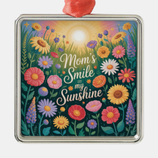 Mom’s Smile = My Sunshine Julgransprydnad Metall