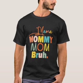 Mom Son Matching Mom Mommy Mama Bruh Mommy And Me T Shirt