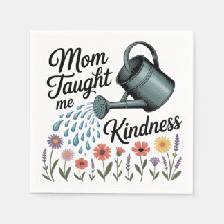 Mom Taught Me Kindness Pappersservett