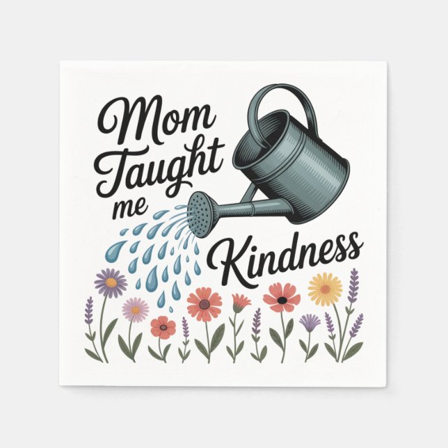 Mom Taught Me Kindness Pappersservett (Framsidan)