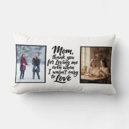 Mom Thanks For Loving Me Brush Script 2 Photo Lumbarkudde