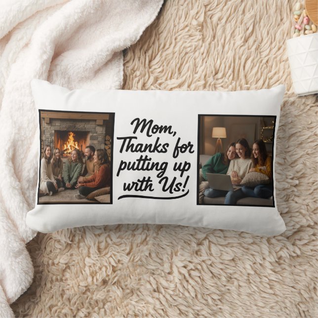 Mom Thanks For Putting Up With Us Double Photo Lumbarkudde (Filt)