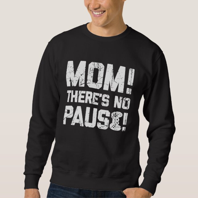 Mom There's No Pause   Gamer Teen Boys Cool Gaming Lång Ärmad Tröja (Framsida)