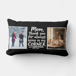 Mom Two Photo Quote In My Corner Soft Modern Black Lumbarkudde