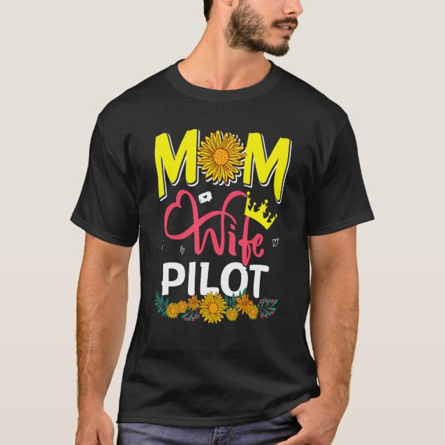 Mom Wife Pilot Cute Floral Sunflowers Mother's Day T Shirt (Framsida)