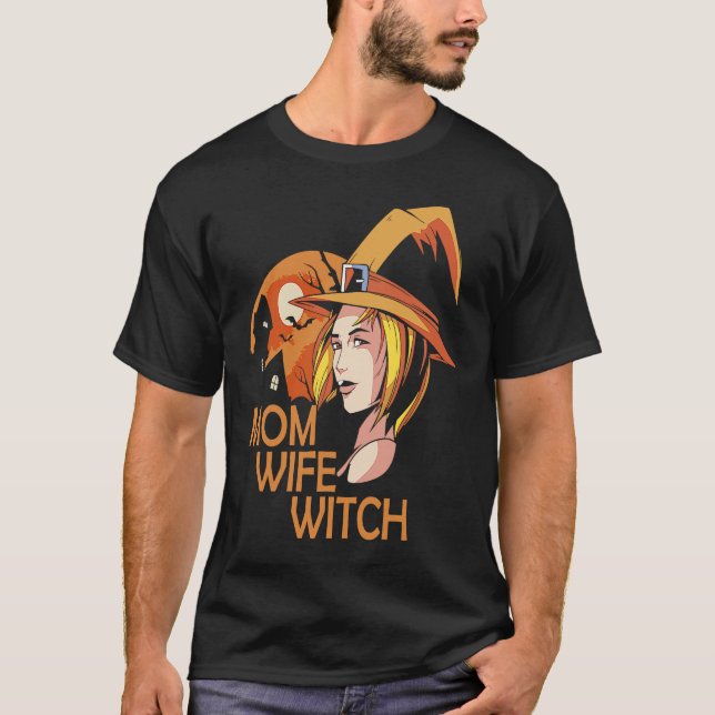 Mom Wife Witch T Shirt (Framsida)