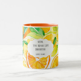Mom You Make Life Brighter – Citrus Two‑Tone Mug Två-Tonad Mugg