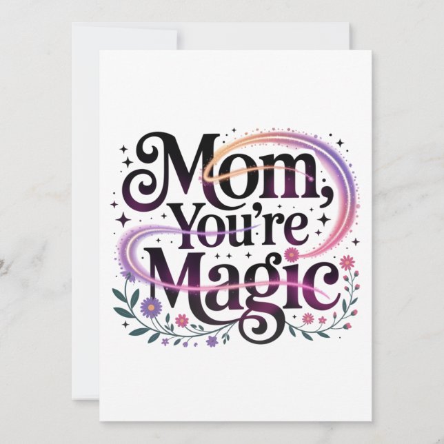 Mom, You’re Magic Inbjudningar (Framsida)