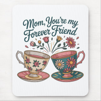 Mom, You’re My Forever Friend Musmatta