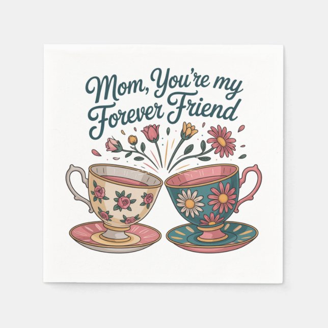 Mom, You’re My Forever Friend Pappersservett (Framsidan)