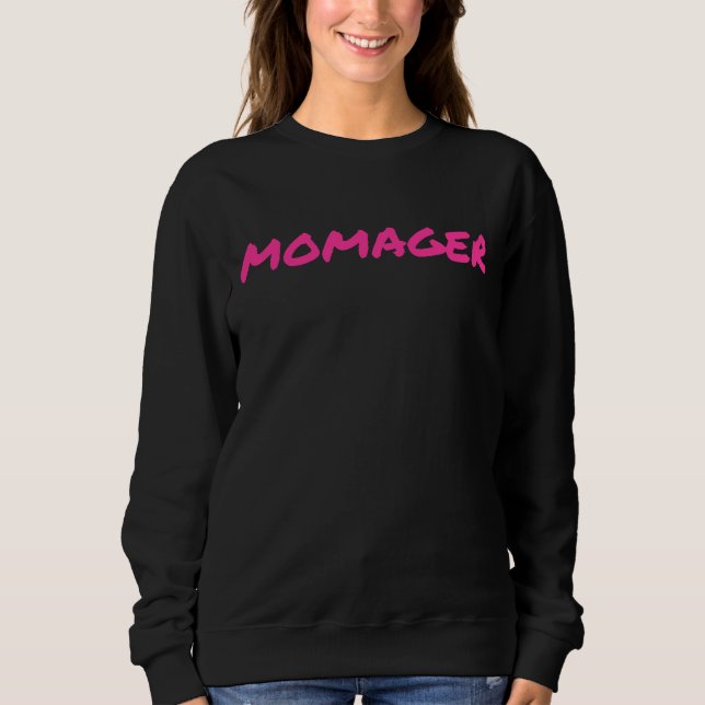 Momager for Chef Dam Mamma eller Momprenue T Shirt (Framsida)