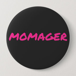 Momager för Chef Dam Mamma företagare Knapp