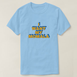 Momala T-Shirt
