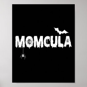 Momcula Tee Mamma cula Halloween Family Matching M Poster