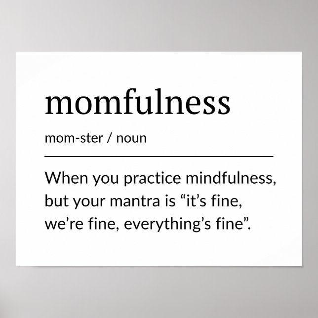 Momfulness Definition Funny Mom Wall Art Poster (Framsidan)