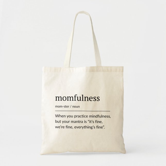 Momfulness Definition Minimal Typography Art Tygkasse (Framsidan)