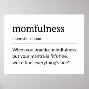 Momfulness Definition Rolig Mom Väggkonst