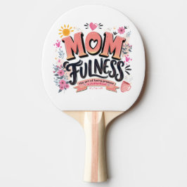Momfulness Mindfull Morföräldraskap Typografi Pingisracket