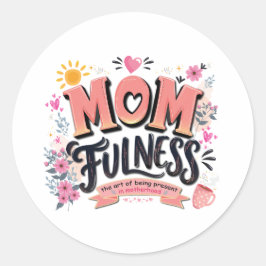 Momfulness Mindfull Morföräldraskap Typografi Runt Klistermärke