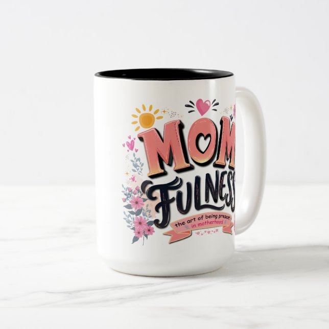 Momfulness Mindfull Morföräldraskap Typografi Två-Tonad Mugg (Framsida höger)