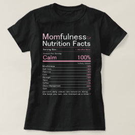 Momfulness Nutrition Fakta Typografi Konst T Shirt