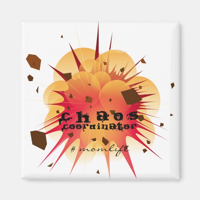 #momlife Chaos Coordinator Magnet (Framsidan)
