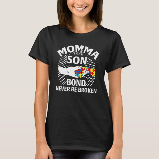 Momma And Son Bond Never Be Broken Autism Awarenes T Shirt (Framsida)