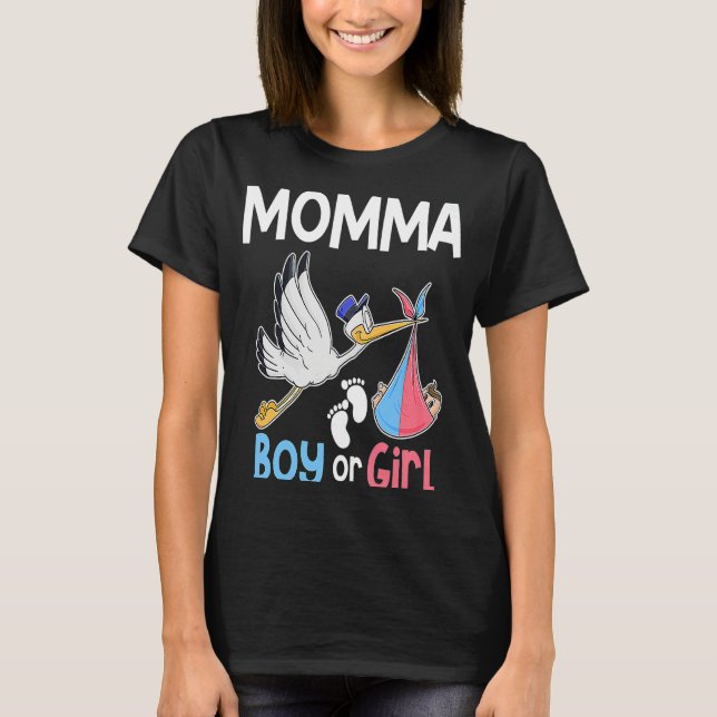 Momma Boy or Girl Gender Reveal Pregnancy Announce T Shirt (Framsida)