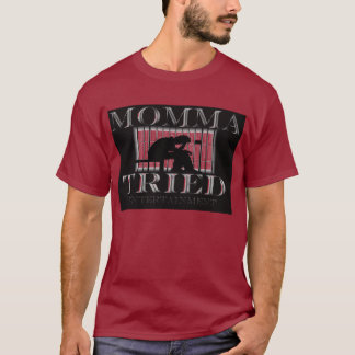Momma försökte Ent.  Utslagsplats för stort tryck T-shirt