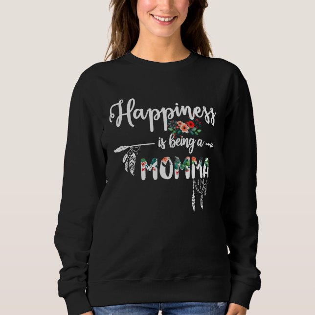Momma  Happiness is Being a Momma  Floral T Shirt (Framsida)