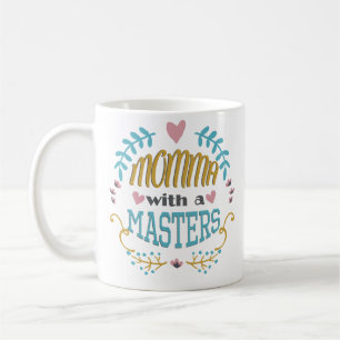 Momma med A styr muggen för gradstudentenkaffe Kaffemugg