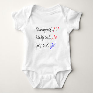 Momma sade inte, sade Pappa inte, Gigi sade ja T Shirt