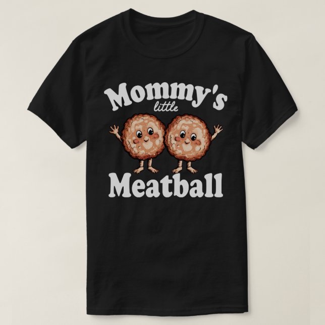 Mommes lilla köttboll 2 t shirt (Design framsida)