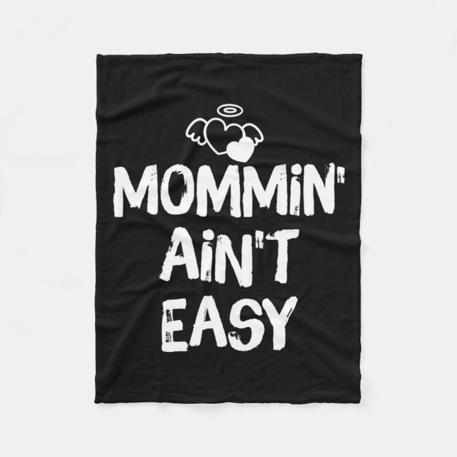 Mommin Ain't Easy Funny Mom Saying Quote  Fleecefilt (Framsidan)