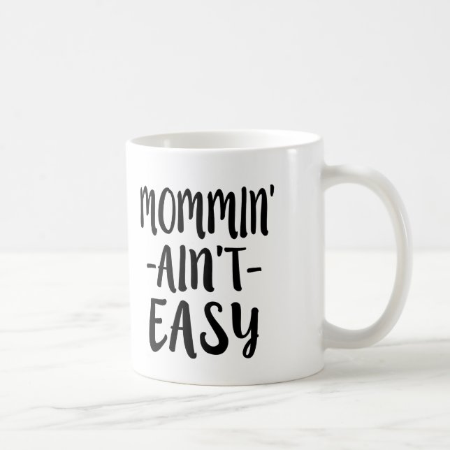 Mommin är inte den lätta roliga mamman kaffemugg (Höger)