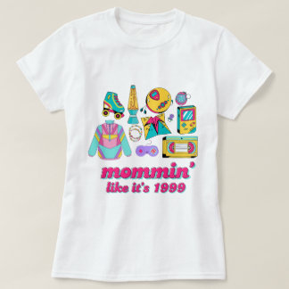 Mommin som 1999 - Lustigt Y2K Mamma-gift T Shirt