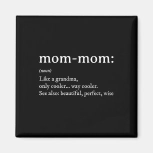 Mommom Gift Definition Grandma Mamma-mamma Mors da Magnet