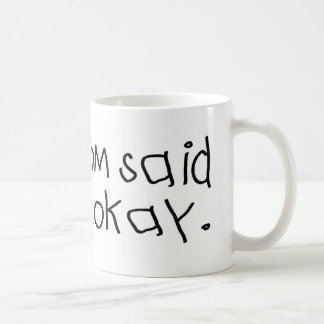 Mommom sade att det var okt kaffemugg