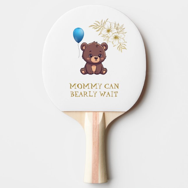 MOMMY CAN BEARLY WAIT cute girl bearly Baby bodysu Pingisracket (Framsidan)