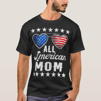 Mommy Fourth Of July Costume All American Mom US F T Shirt